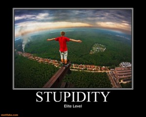 stupidity-stupidity-stupid-suicide-demotivational-posters-1358087102