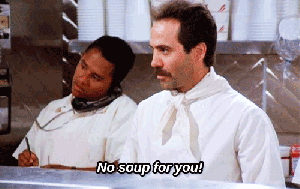 91546-no-soup-for-you-gif-soup-nazi-SBVv