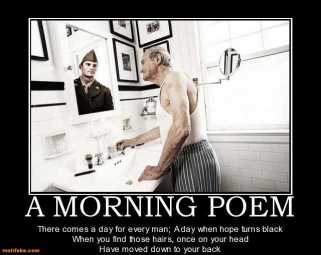 a-morning-poem-old-bald-ugly-demotivational-posters-1299014616